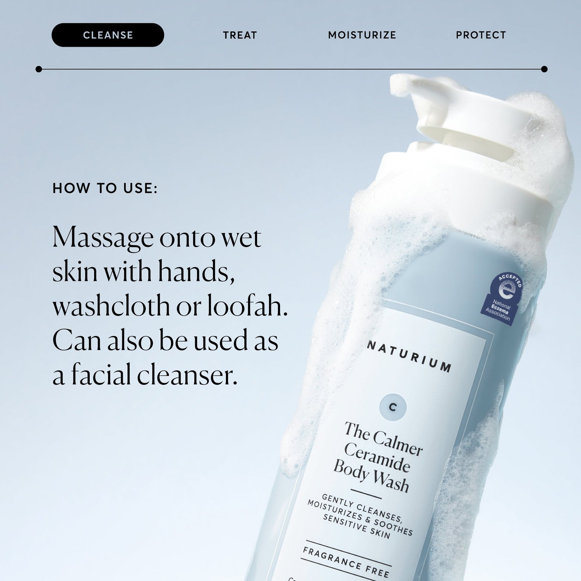 the-calmer-ceramide-body-wash-l0 NATR-40025-Alt-Image-The-Calmer-Ceramide-Body-Wash-04_473be386-102a-4b8d-acae-f11f38e14d29.jpg